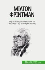 Μίλτον Φρίντμαν: Νομπελίστα	