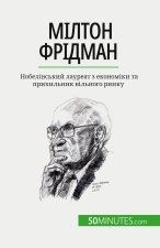 Мілтон Фрідман: Нобелівс