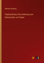 Papierprüfung: Eine Anleitung zum Untersuchen von Papier