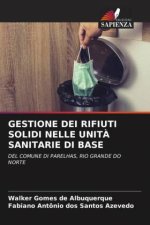 GESTIONE DEI RIFIUTI SOLIDI NELLE UNIT? SANITARIE DI BASE
