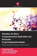 Estudos de Base Computacional Aplicados em Relaç?es Propriedade/Atividade