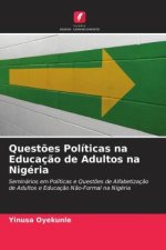 Quest?es Políticas na Educaç?o de Adultos na Nigéria