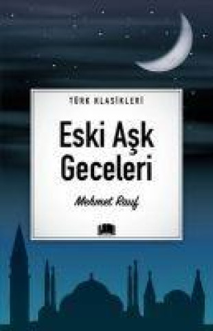 Eski Ask Geceleri