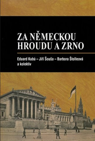 Za německou hroudu a zrno