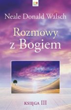 Rozmowy z Bogiem Księga 3
