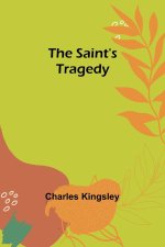 The Saint's Tragedy
