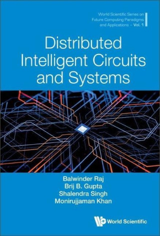 Distributed Intelligent Circuits and Systems