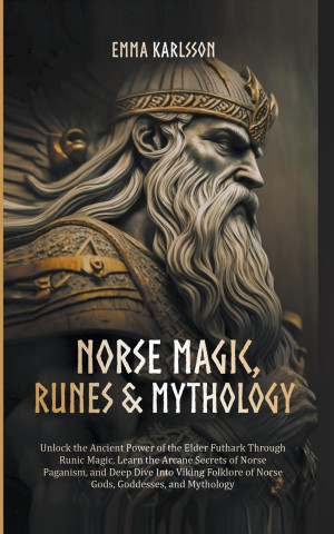 Norse Magic, Runes & Mythology