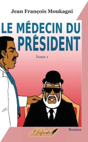 Le médecin du président