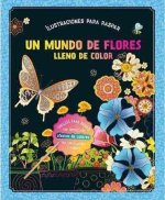 ILUSTRACIONES PARA RASPAR UN MUNDO DE FLORES LLENO DE COLOR