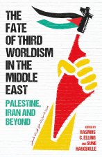 FATE OF THIRD WORLDISM IN THE MIDDLE EAS