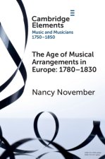 The Age of Musical Arrangements in Europe