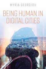 Being Human in Digital Cities