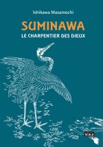 Suminawa, le charpentier des dieux