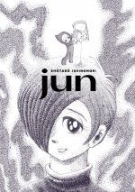 Jun T.1 - Le monde fantastique de Shôtarô
