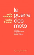 La guerre des mots - Combattre le discours politico-médiatiq