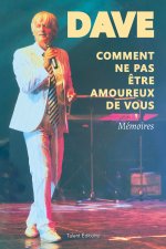 Dave, Mémoires