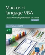 Macros et langage VBA - Découvrez la programmation sous Excel (2e édition)