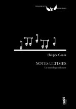 Notes ultimes - Un musicologue et la mort