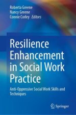 Resilience Enhancement in Social Work Practice