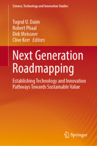 Next Generation Roadmapping