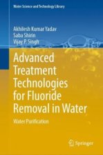 Advanced Treatment Technologies for Fluoride Removal in Water