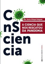 CONSCIENCIA A CIENCIA QUE NOS SALVOU DA PANDEMIA