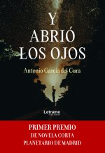 Y abrió los ojos