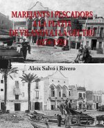 MAREJANTS I PESCADORS A LA PLATJA DE VILANOVA I LA GELTRU (1274-1921)