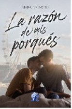 RAZON DE MIS PORQUES, LA
