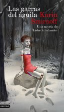 LAS GARRAS DEL AGUILA UNA NOVELA DE LISBETH SALANDER (SERIE