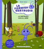 LA FORMIGA GERTRUDIS 2 LA GERTRUDIS JUGA AL JARDI