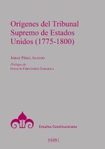 ORIGENES DEL TRIBUNAL SUPREMO DE LOS ESTADOS UNIDOS (1775-1800)