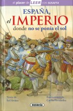 ESPAÑA, EL IMPERIO DONDE NO SE PONIA EL SOL