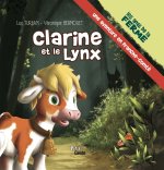 CLARINE ET LE LYNX EN FRANCHE-COMTE  (GESTE)  (COLL. AMIS DE LA FERME)