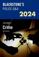 Blackstone's Police Q&A Volume 1: Crime 2024 ()
