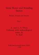 Stone Rows and Standing Stones, Part I