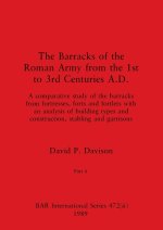 The Barracks of the Roman Army from the 1st to 3rd Centuries A.D., Part ii