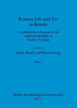 Roman Life and Art in Britain, Part i