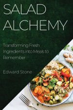 Salad Alchemy