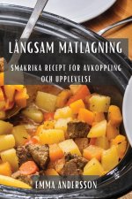 L?ngsam Matlagning