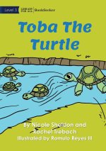 Toba The Turtle