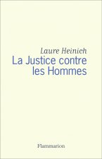 La justice contre les hommes (TP)