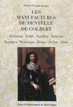 Les manufactures de dentelles de Colbert