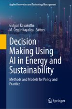 Decision Making Using AI in Energy and Sustainability