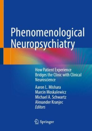 Phenomenological Neuropsychiatry