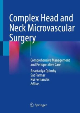 Complex Head and Neck Microvascular Surgery