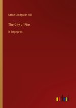 The City of Fire