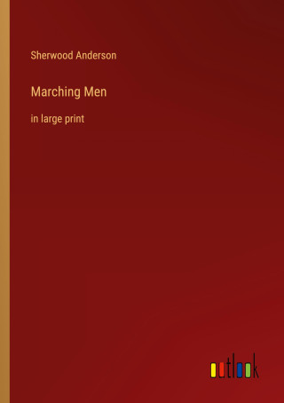 Marching Men
