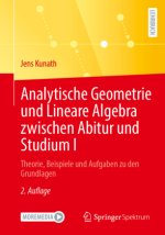 Analytische Geometrie und Lineare Algebra zwischen Abitur und Studium I